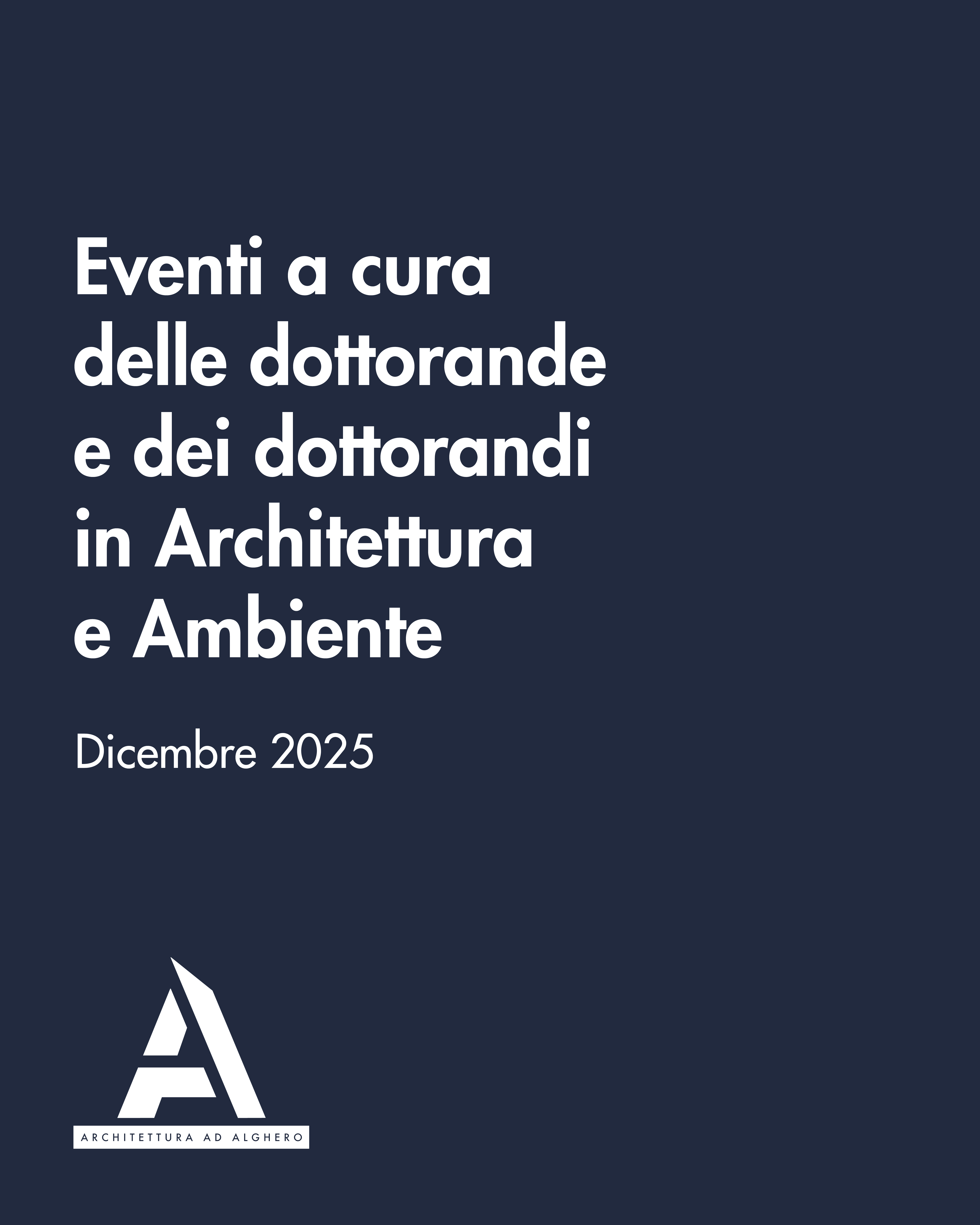 Locandina degli Eventi a cura del Dottorato in Architettura e Ambiente di Dicembre