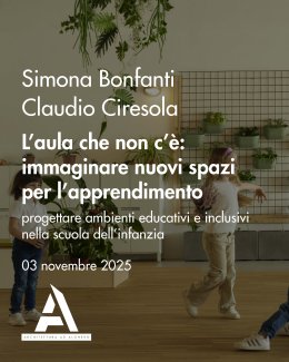 Locandina dell'evento L’aula che non c’è: immaginare nuovi spazi per l’apprendimento