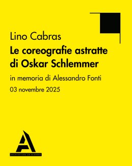 Locandina dell'evento Le coreografie astratte di Oskar Schlemmer