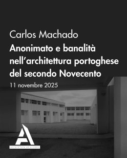 Locandina dell'evento Anonimato e banalità nell’architettura portoghese del secondo