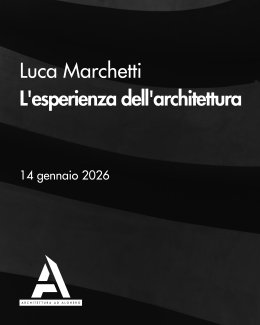 Locandina dell'evento L'esperienza dell'architettura