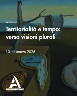 Locandina Territorialità e tempo: verso visioni plurali